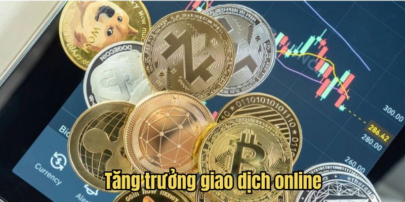 Tăng trưởng giao dịch online