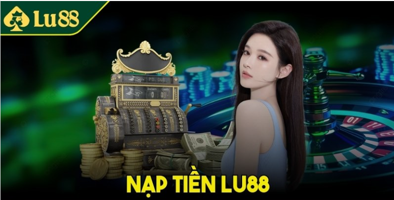 nạp tiền lu88